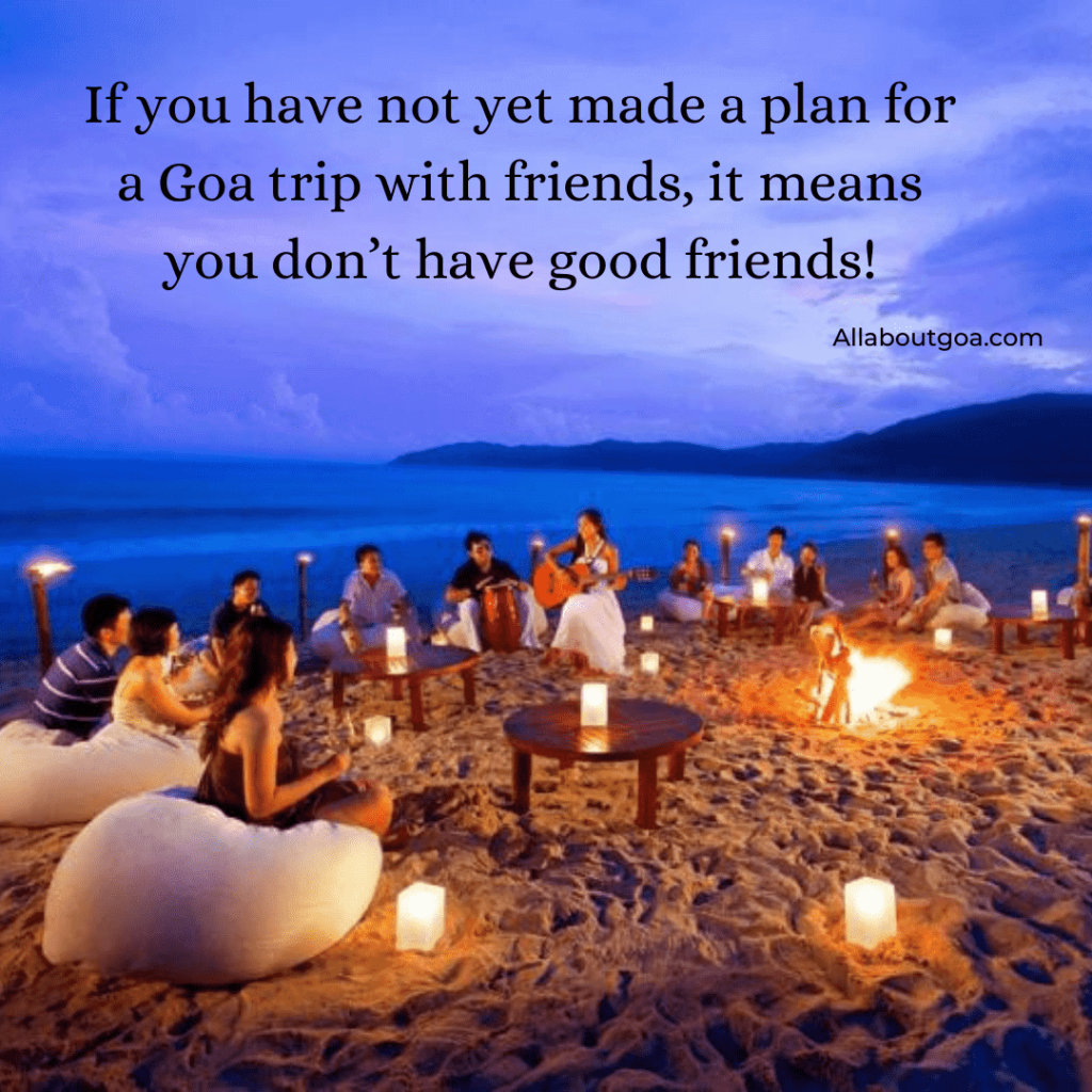 Going Goa Quotes