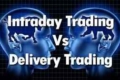 Intraday vs Delivery Trading